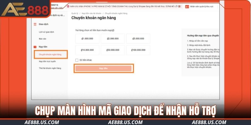 Chụp màn hình mã giao dịch để nhận hỗ trợ khi cần
