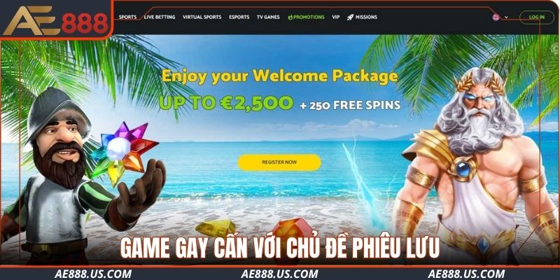 Game gay cấn với chủ đề phiêu lưu, đậm chất kịch tính
